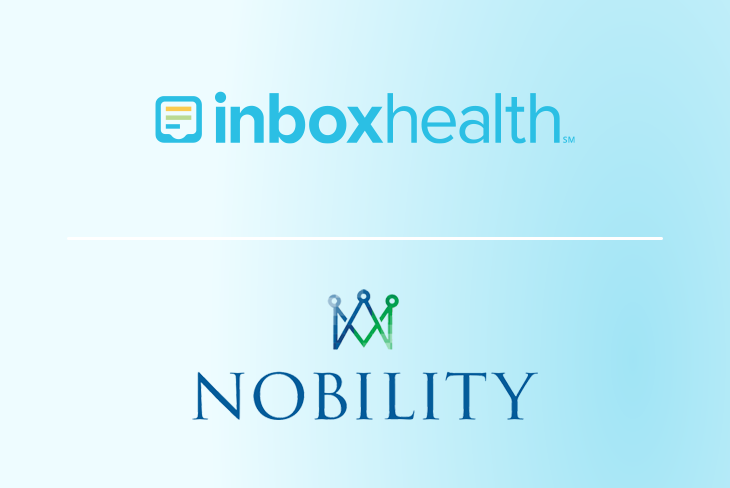 Inbox Health Announces Partnership with Leading Medical Billing Enterprise, Nobility RCM, to Ease the Burden of Managing Patient Accounts Receivable